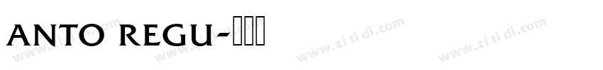 anto regu字体转换